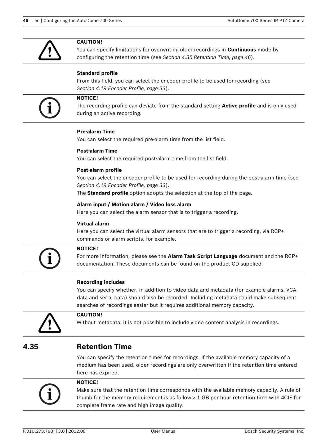 Bosch Appliances 700 user manual Retention Time 