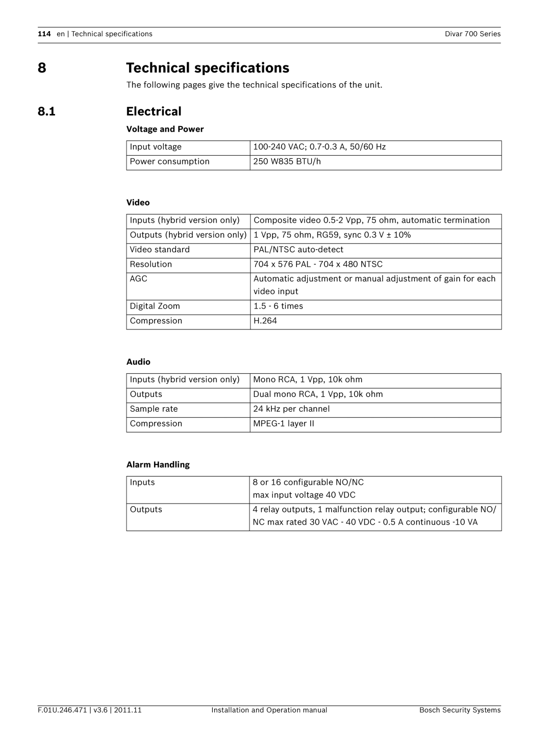 Bosch Appliances 700 operation manual Electrical, Voltage and Power, Video, Audio, Alarm Handling 