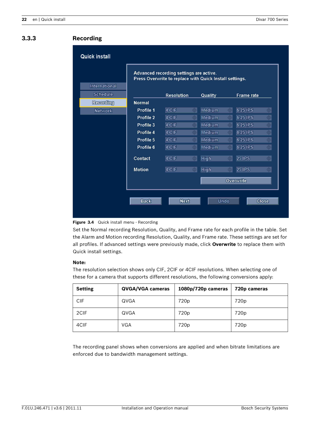 Bosch Appliances 700 operation manual 3Recording, Setting QVGA/VGA cameras 1080p/720p cameras, 2CIF Qvga, 4CIF VGA 