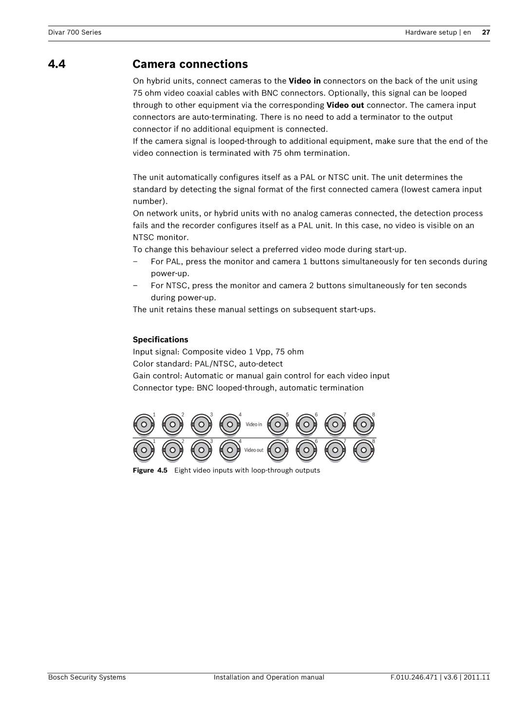 Bosch Appliances 700 operation manual 4Camera connections, Specifications 