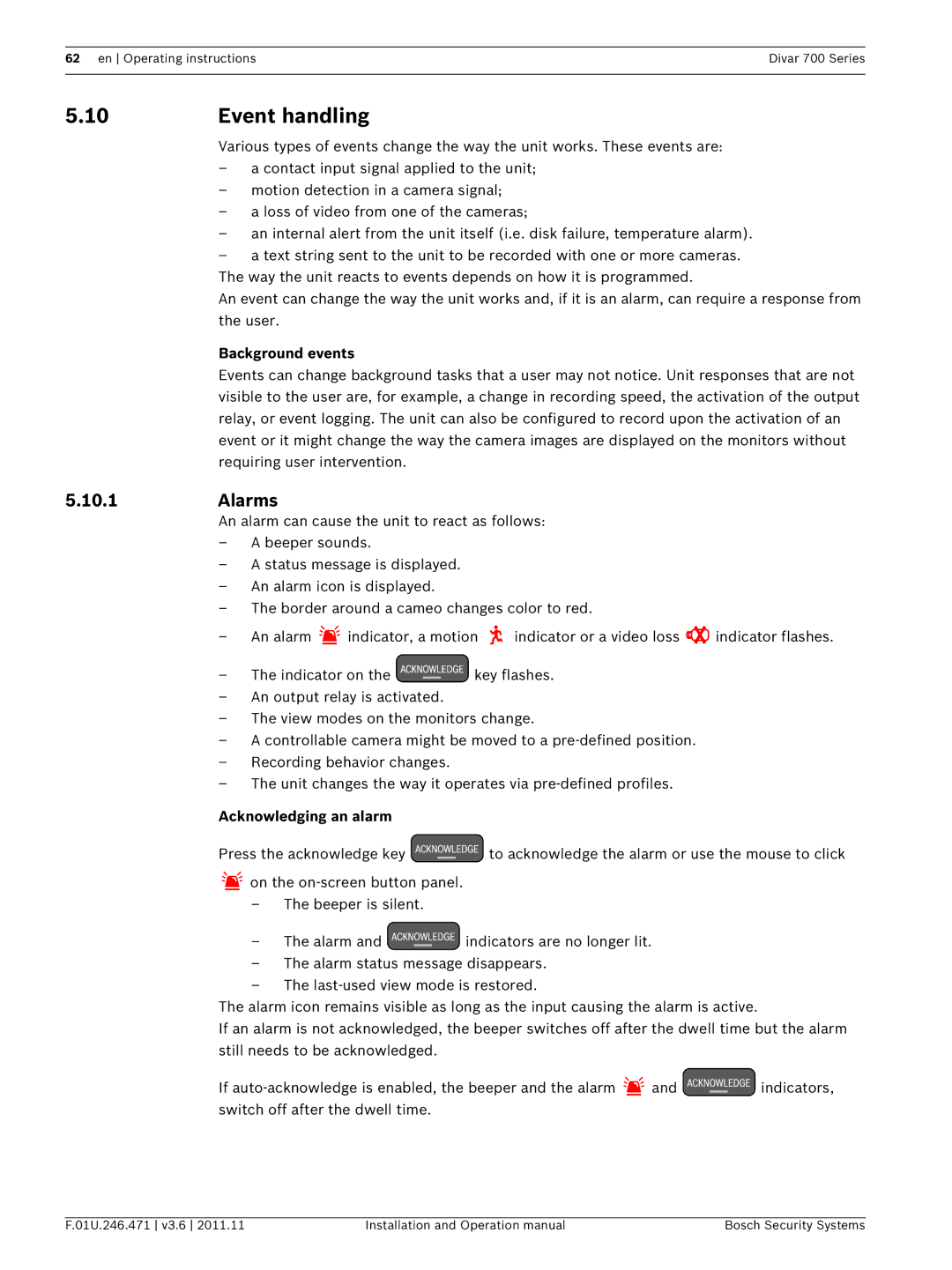 Bosch Appliances 700 operation manual Event handling, 10.1Alarms, Background events, Acknowledging an alarm 