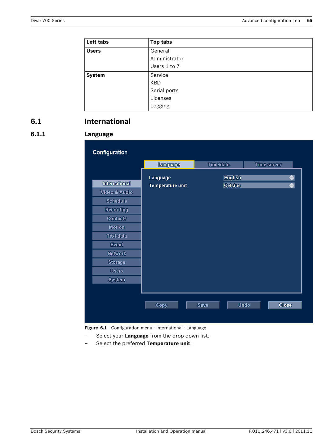 Bosch Appliances 700 operation manual 1International, 1Language, Left tabs Top tabs Users, System 