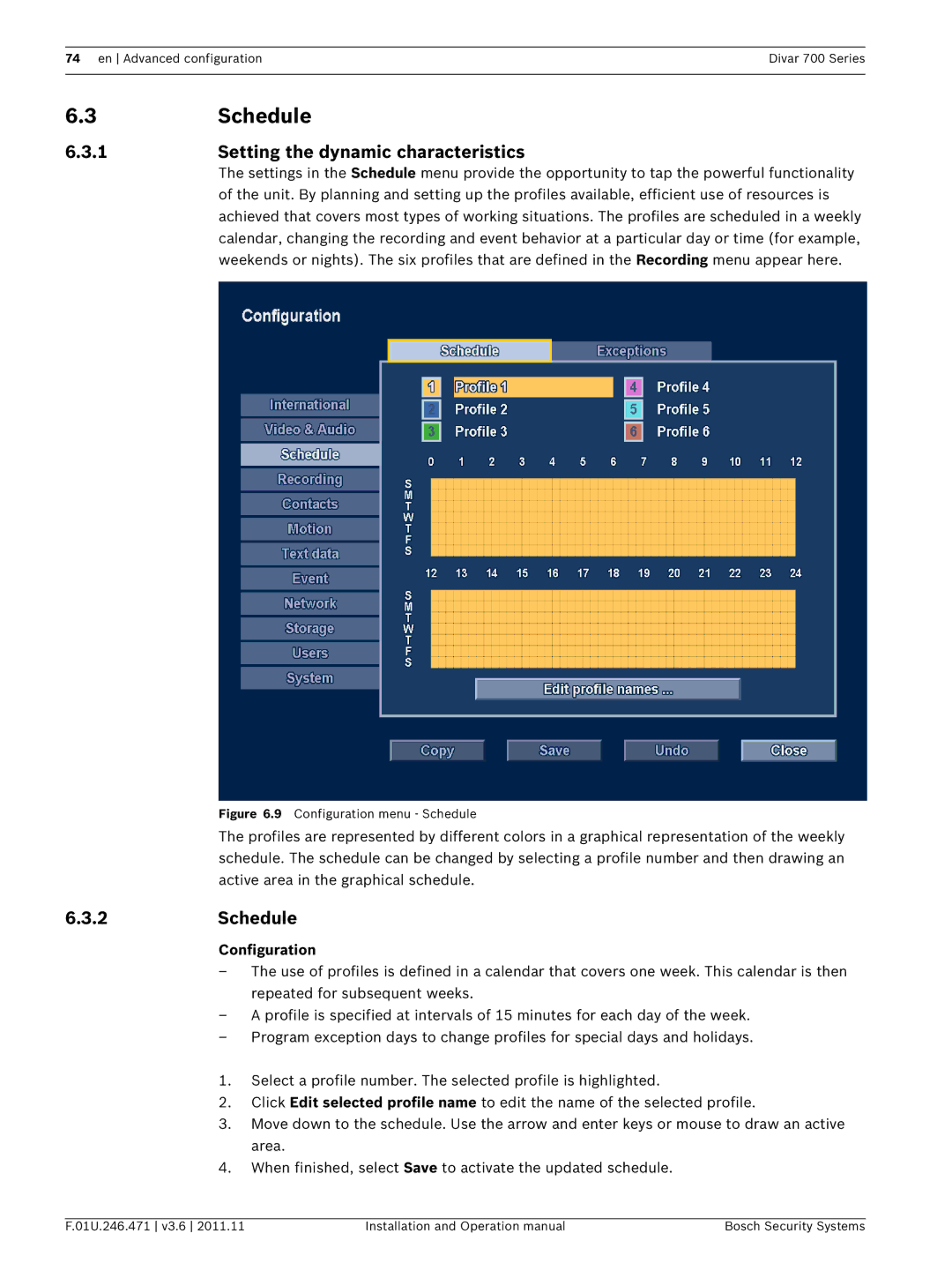 Bosch Appliances 700 operation manual Schedule, Setting the dynamic characteristics 