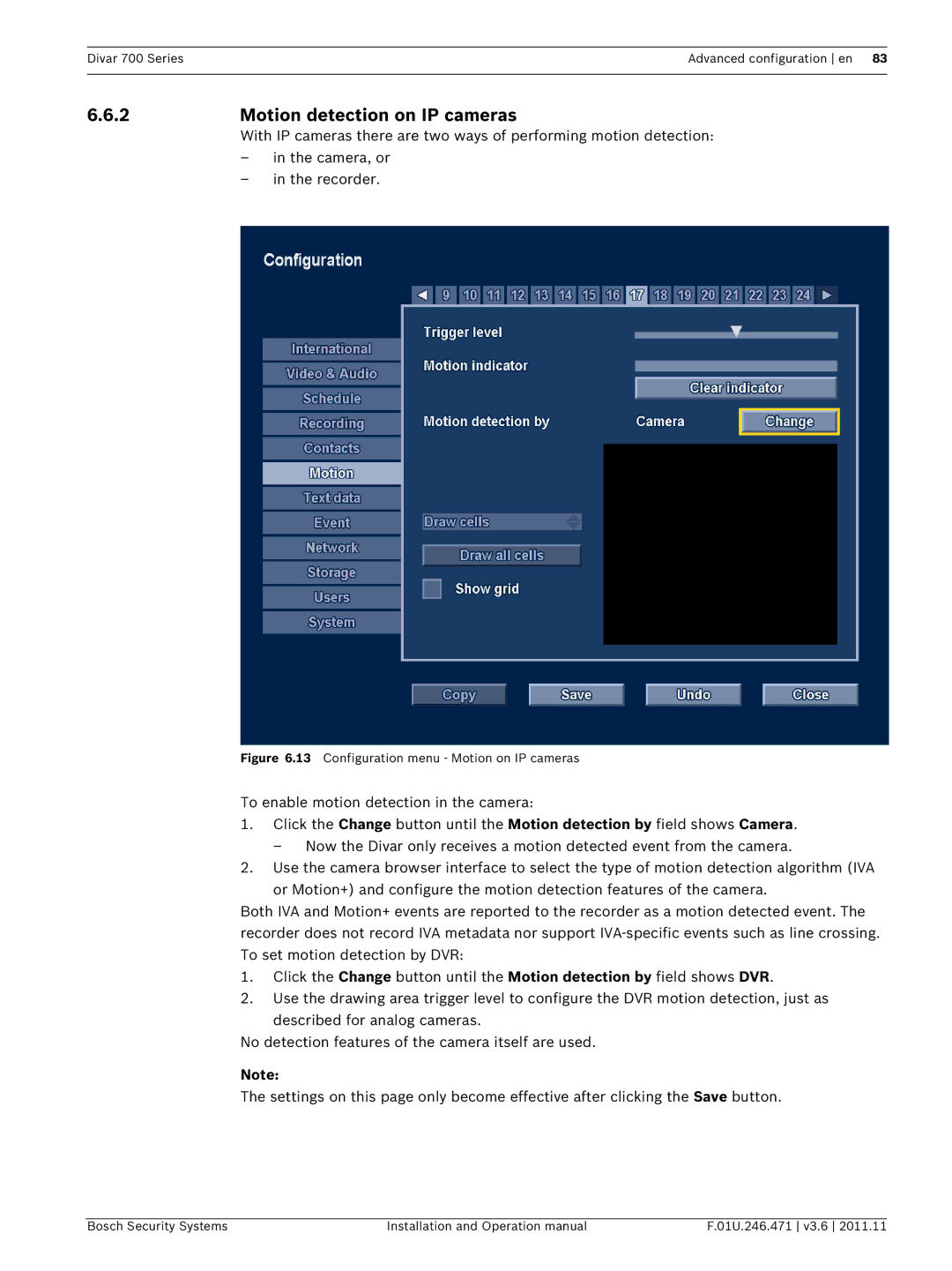 Bosch Appliances 700 operation manual Motion detection on IP cameras, Configuration menu Motion on IP cameras 