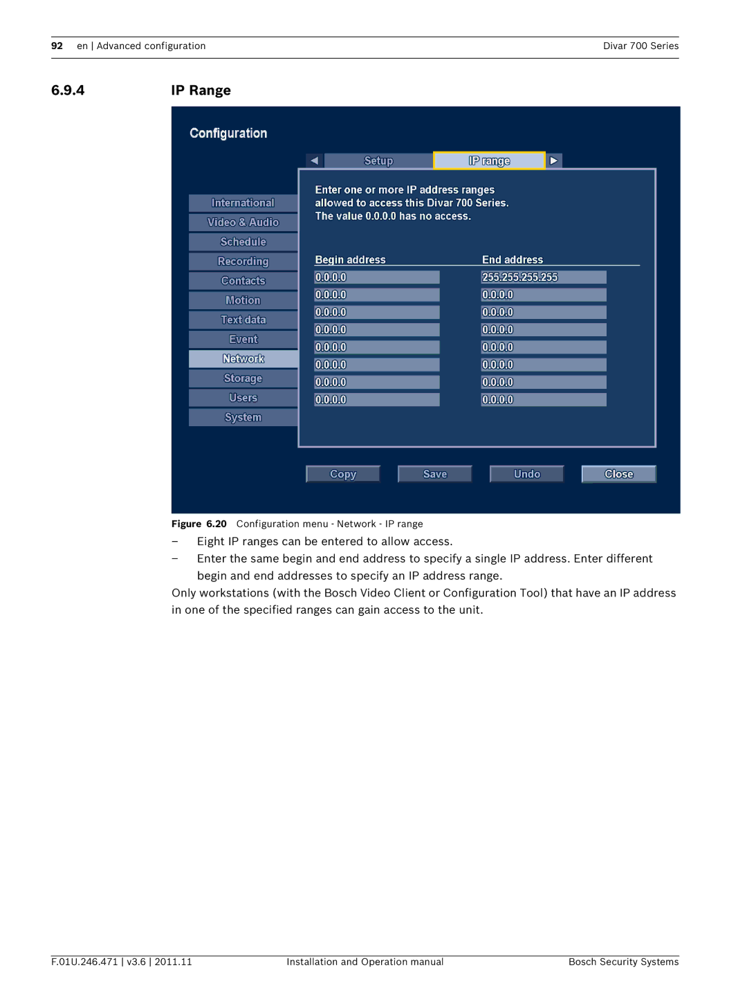 Bosch Appliances 700 operation manual IP Range, Configuration menu Network IP range 