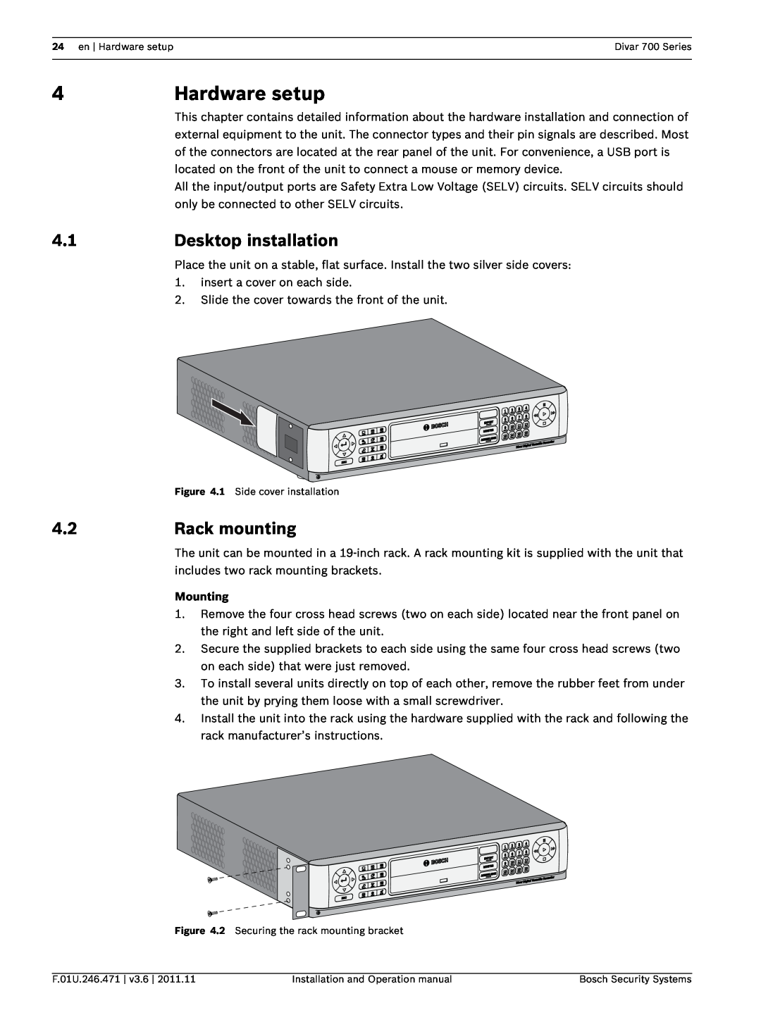 Bosch Appliances 700 operation manual Hardware setup, Desktop installation, Rack mounting, Mounting 