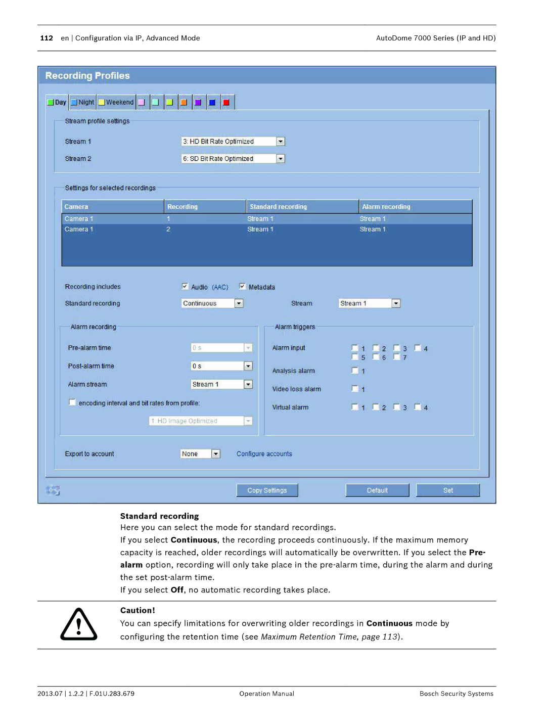 Bosch Appliances 7000 manual Standard recording 