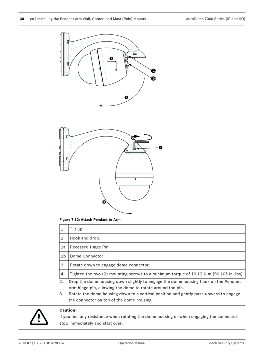 Bosch Appliances 7000 Tilt up, Hook and drop, Recessed Hinge Pin, Dome Connector, Rotate down to engage dome connector 