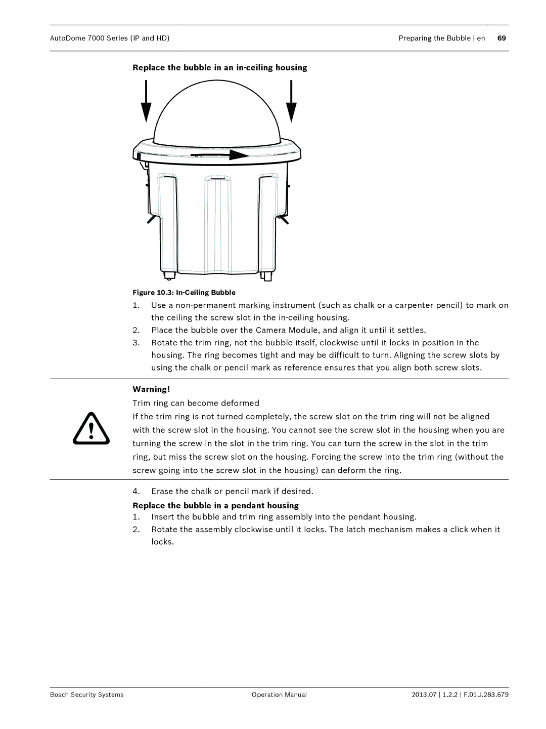 Bosch Appliances 7000 manual Replace the bubble in an in-ceiling housing, Replace the bubble in a pendant housing 