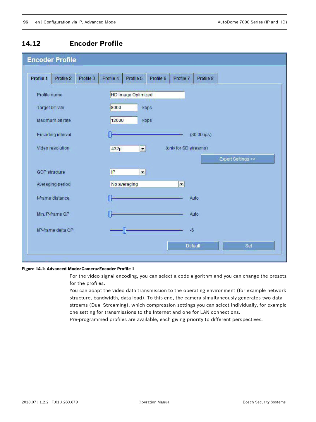 Bosch Appliances 7000 manual Advanced ModeCameraEncoder Profile 