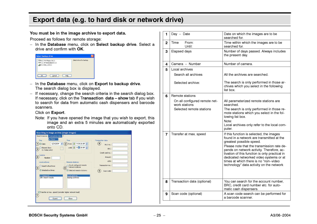 Bosch Appliances 7.x Export data e.g. to hard disk or network drive, You must be in the image archive to export data 