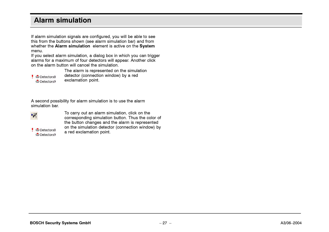 Bosch Appliances 7.x operating instructions Alarm simulation 