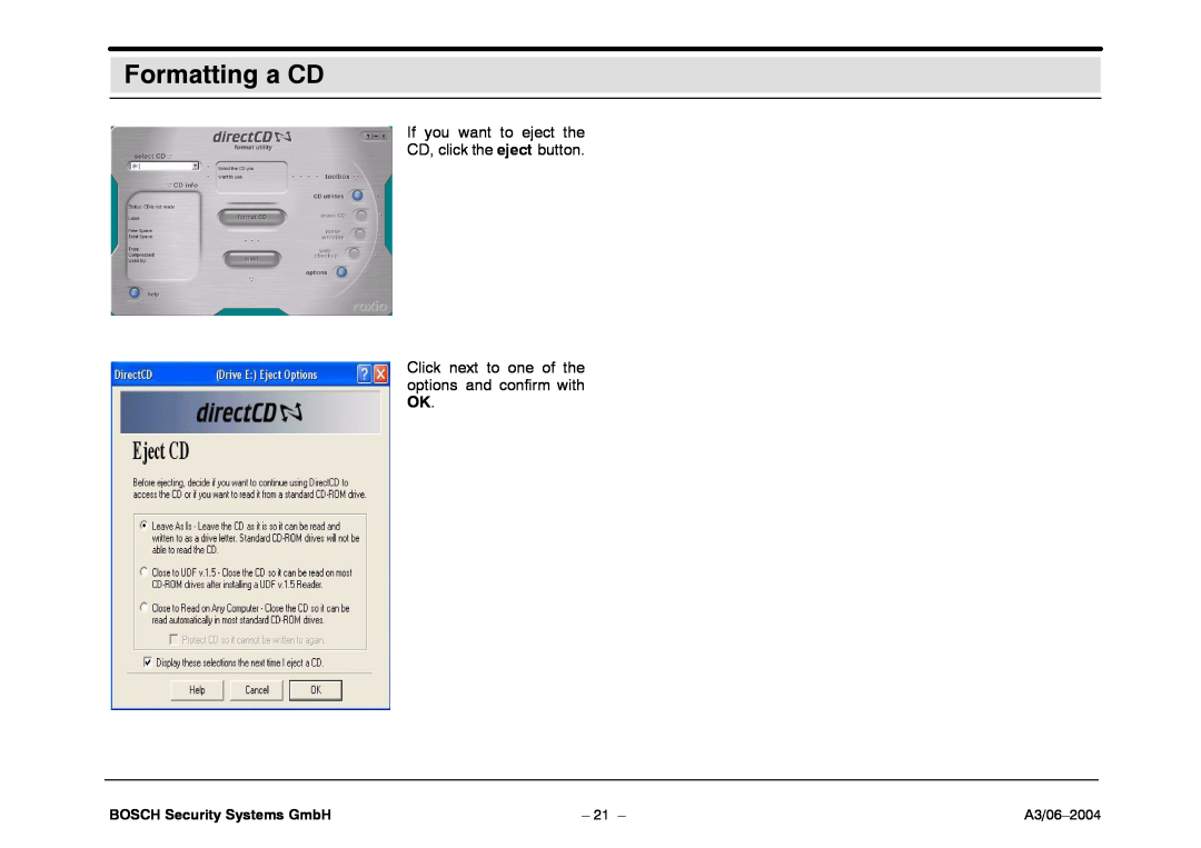 Bosch Appliances 7.x Formatting a CD, If you want to eject the CD, click the eject button, BOSCH Security Systems GmbH 