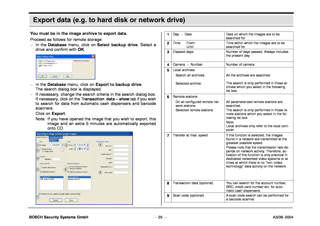 Bosch Appliances 7.x Export data e.g. to hard disk or network drive, You must be in the image archive to export data 