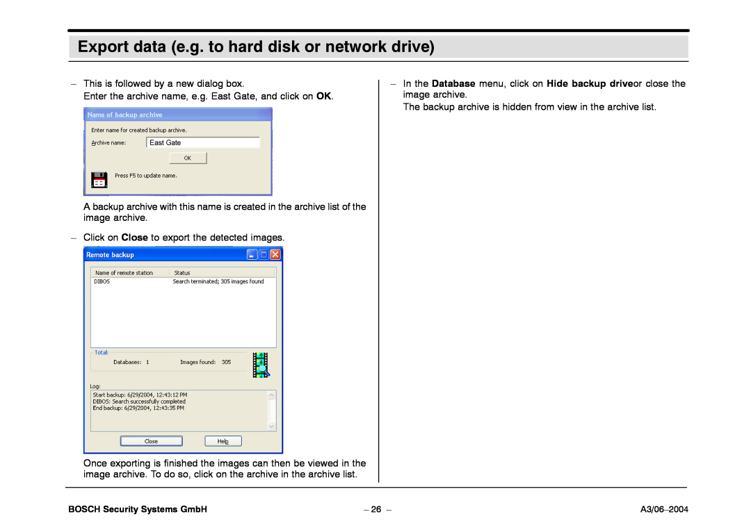Bosch Appliances 7.x operating instructions Export data e.g. to hard disk or network drive 