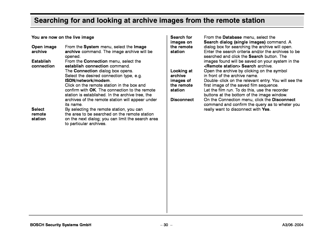 Bosch Appliances 7.x operating instructions Searching for and looking at archive images from the remote station 