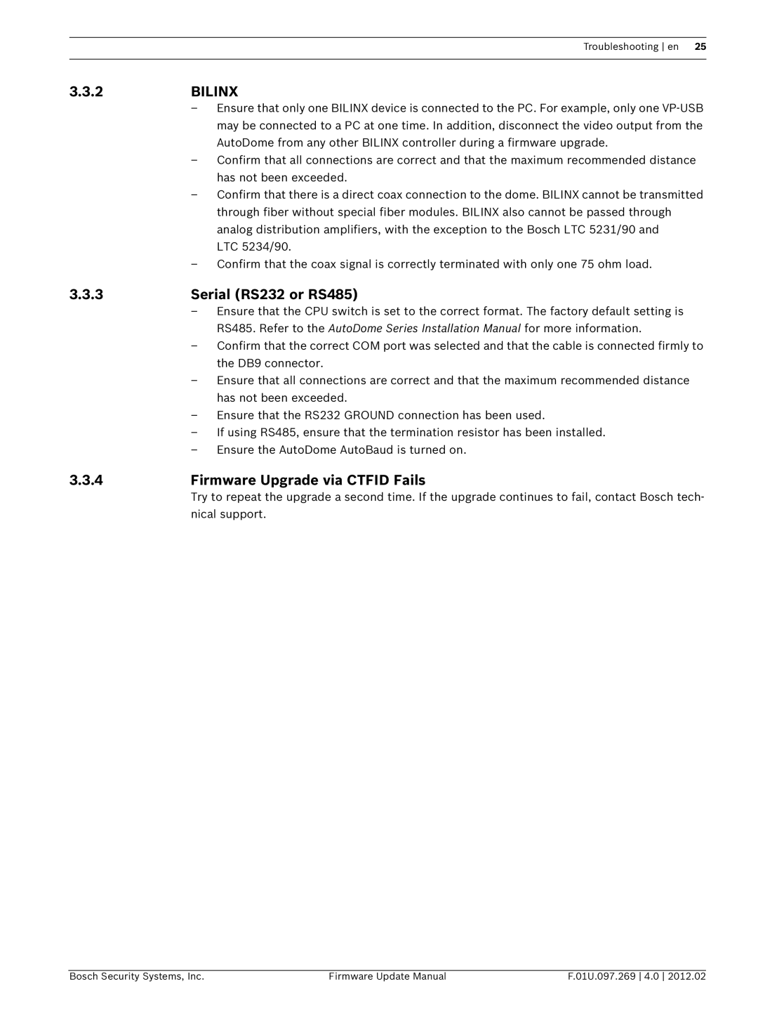 Bosch Appliances 100, 800, 700, 600 user manual Serial RS232 or RS485, 4Firmware Upgrade via Ctfid Fails 