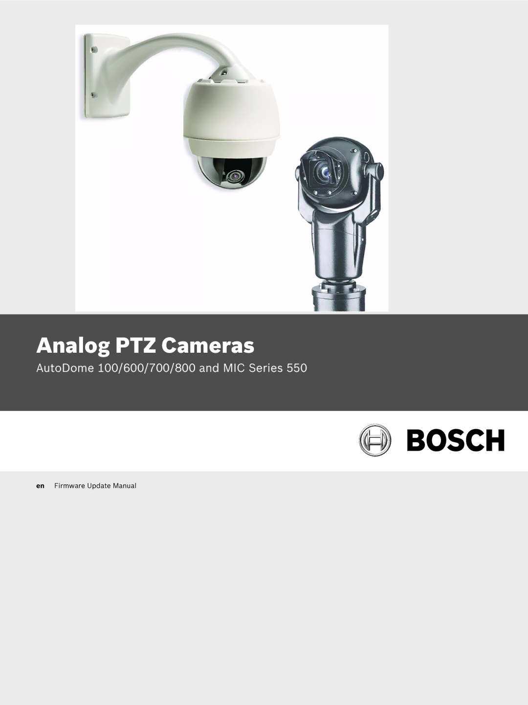 Bosch Appliances 100, 800, 700, 600 manual Analog PTZ Cameras 