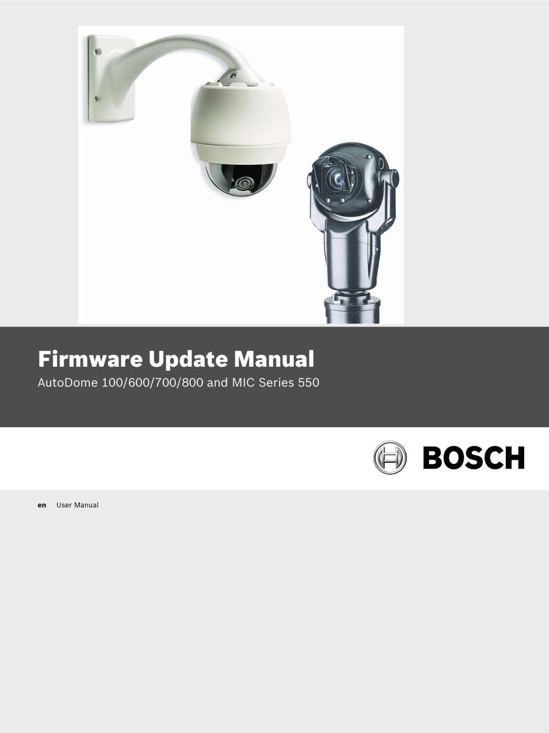 Bosch Appliances manual Analog PTZ Cameras, AutoDome 100/600/700/800 and MIC Series, en Firmware Update Manual 