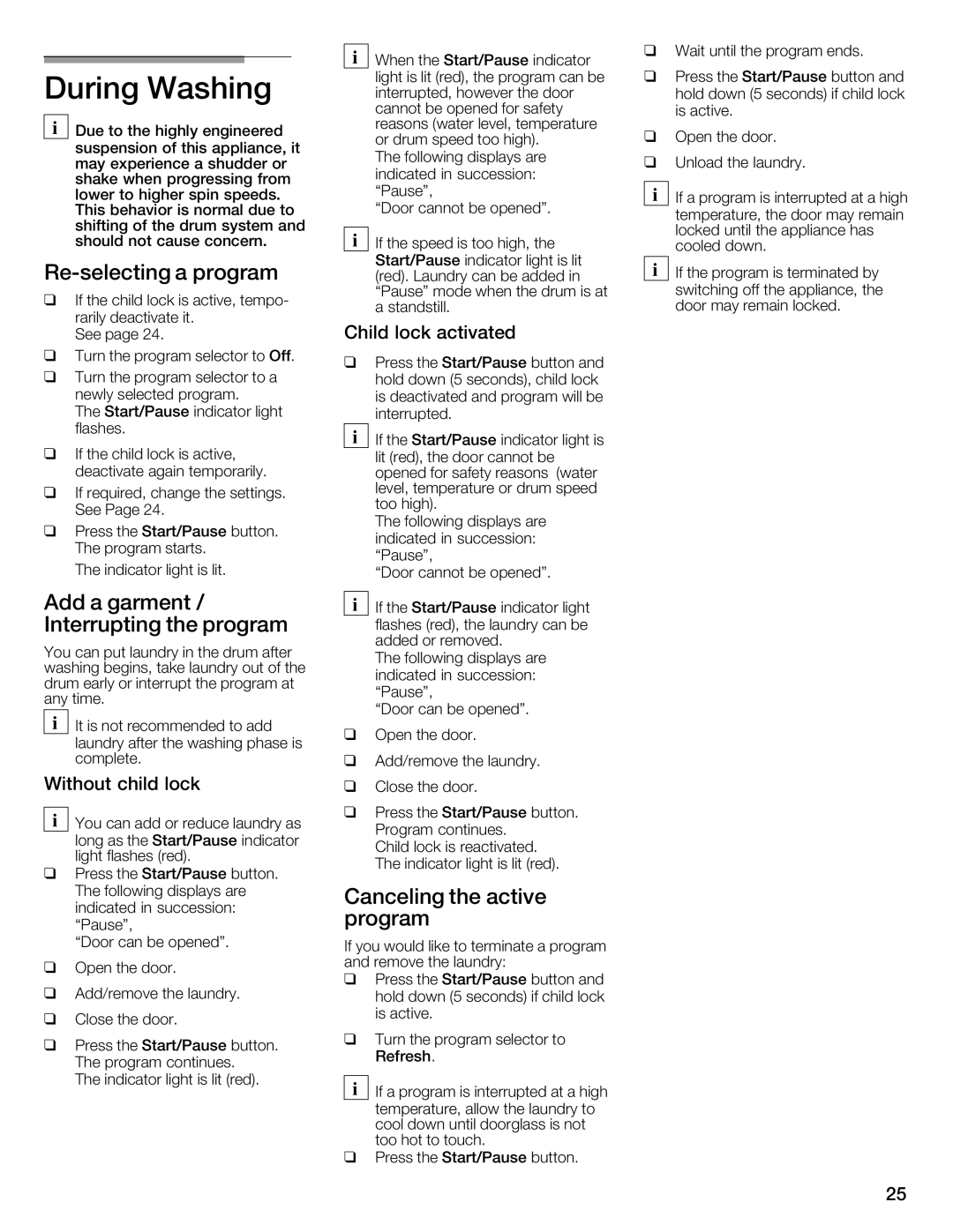 Bosch Appliances 800 Series manual During Washing, Program, Add a garment Interrupting the program, Canceling Active 