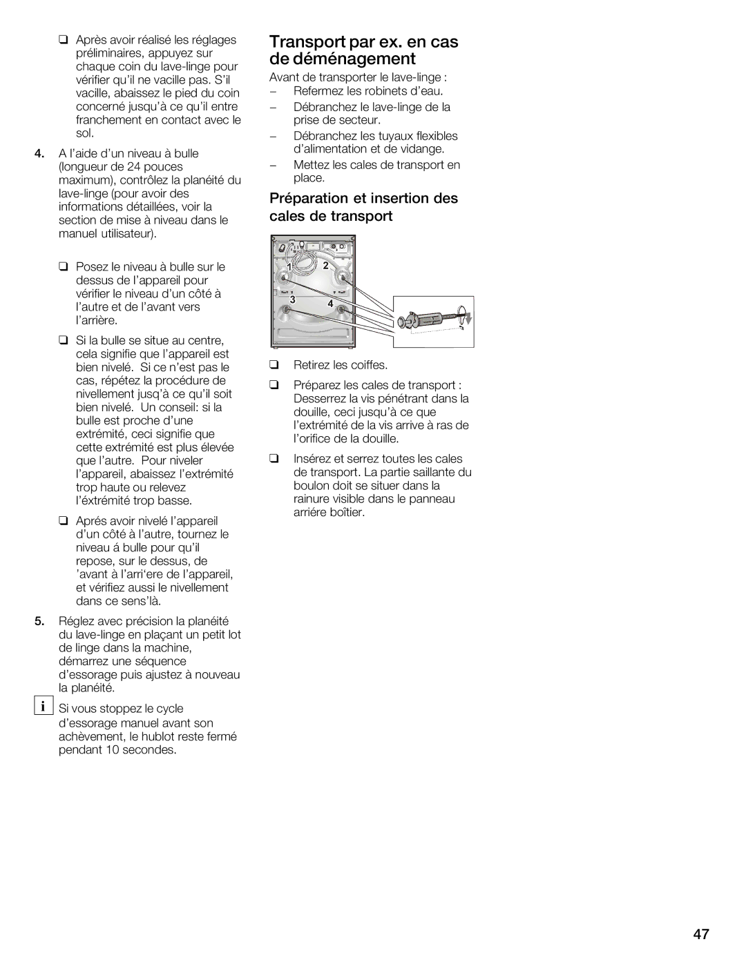 Bosch Appliances 800 Series manual Transport Par Cas, Déménagement, Préparation Insertion Des, Dans le cales de transport 