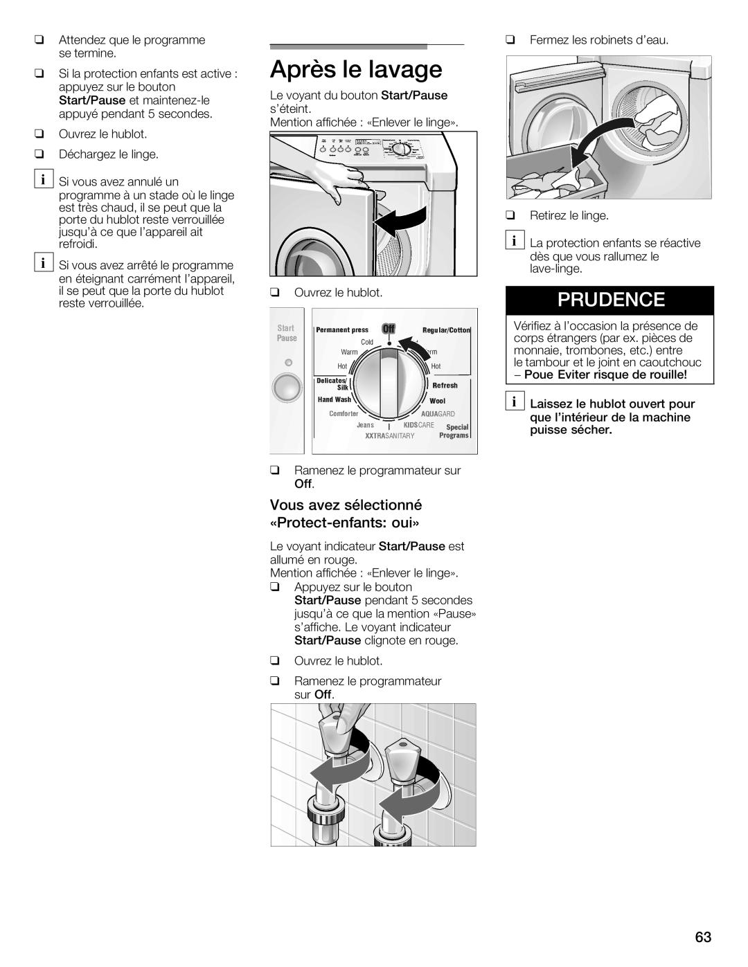 Bosch Appliances 800 Series manual Le lavage, Vous avez sélectionné «Protectcenfants oui» 