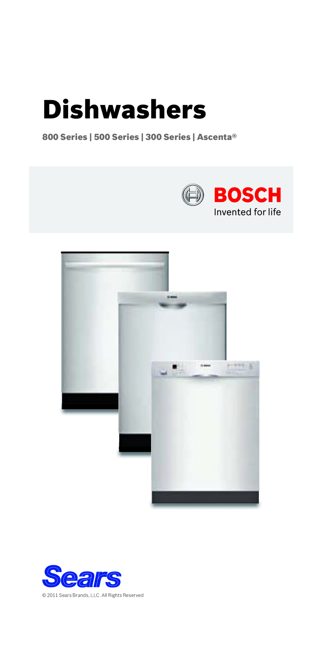 Bosch Appliances 800 Series manual Dishwashers, Series 500 Series 300 Series Ascenta 