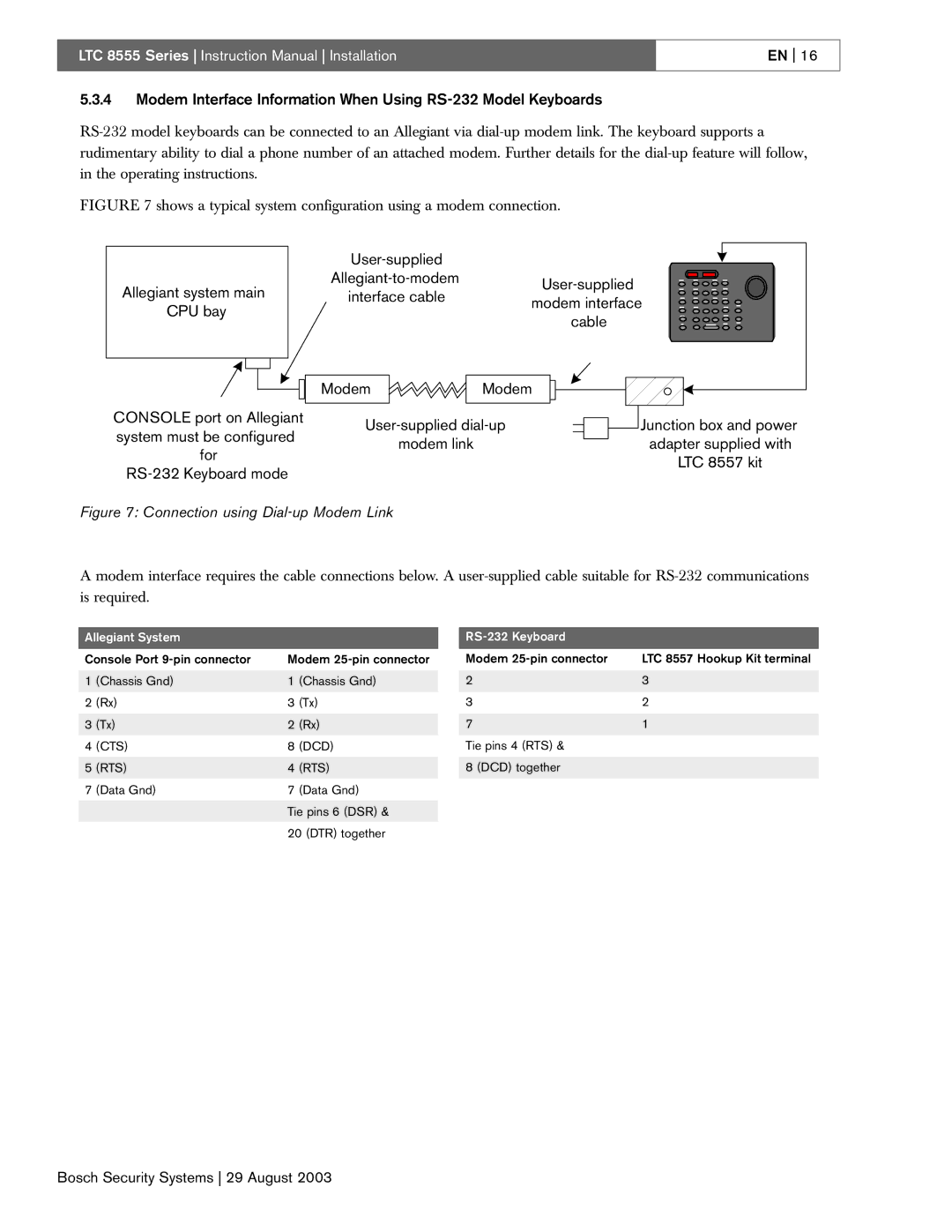 Bosch Appliances 8555 manual System must be configured, Adapter supplied with, For, LTC 8557 kit, RS-232 Keyboard mode 