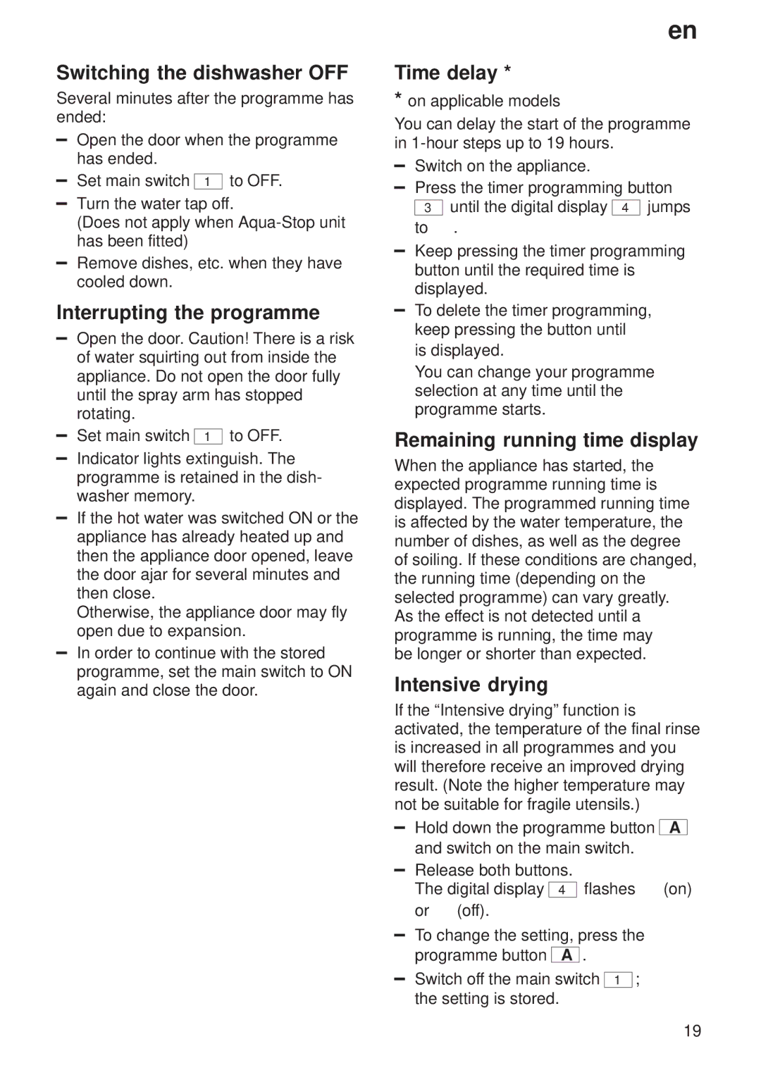 Bosch Appliances 9000 035918 (8406 0) manual Switching the dishwasher OFF, Interrupting the programme, Time delay 