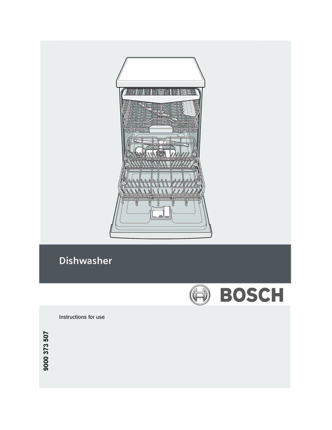 Bosch Appliances 9000373507 manual Dishwasher, 9000 373 