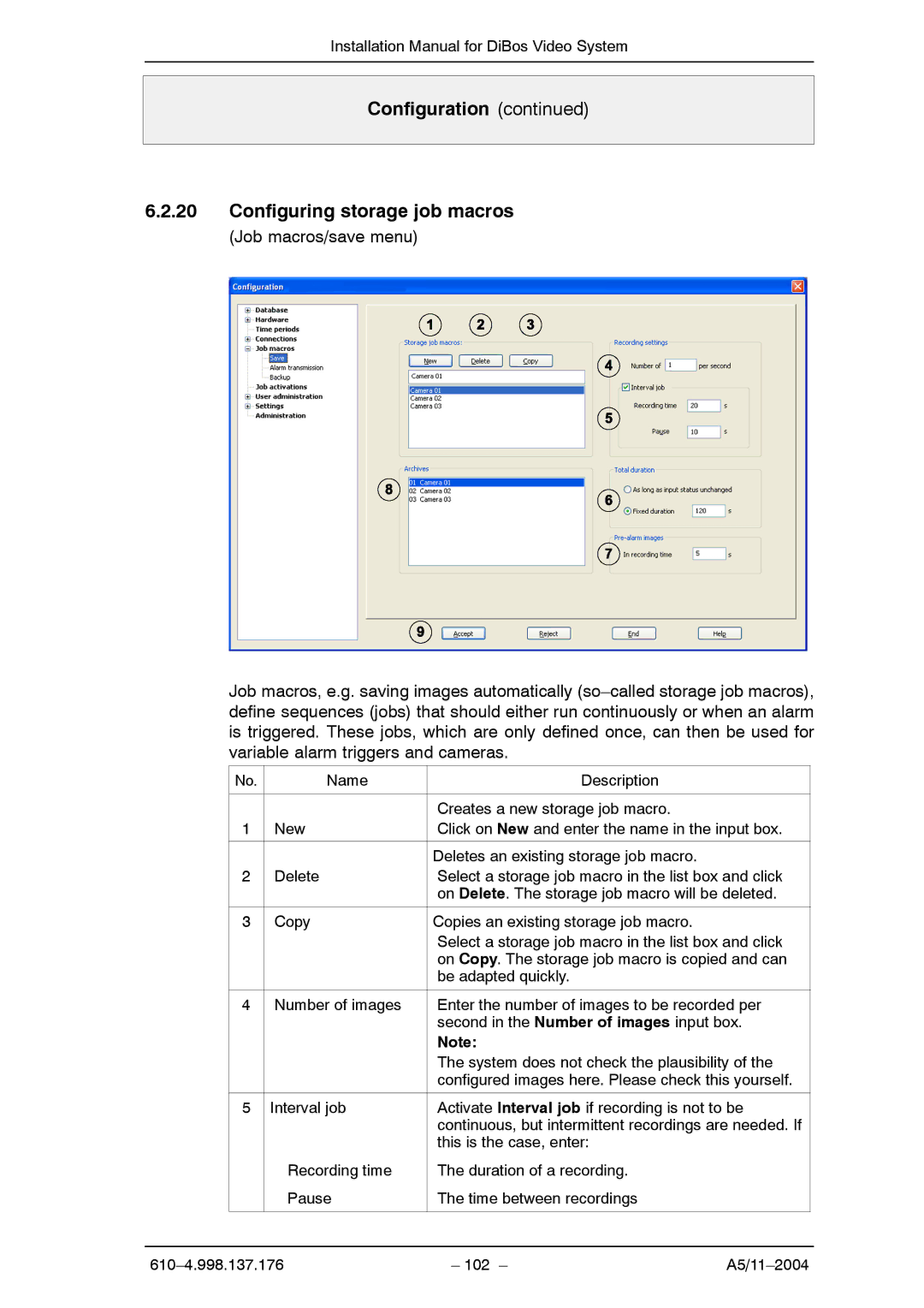 Bosch Appliances A5 installation manual Configuration Configuring storage job macros 