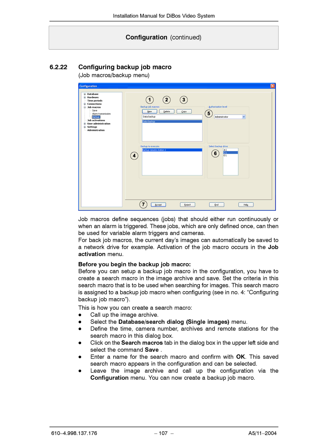 Bosch Appliances A5 installation manual Configuration Configuring backup job macro, Before you begin the backup job macro 