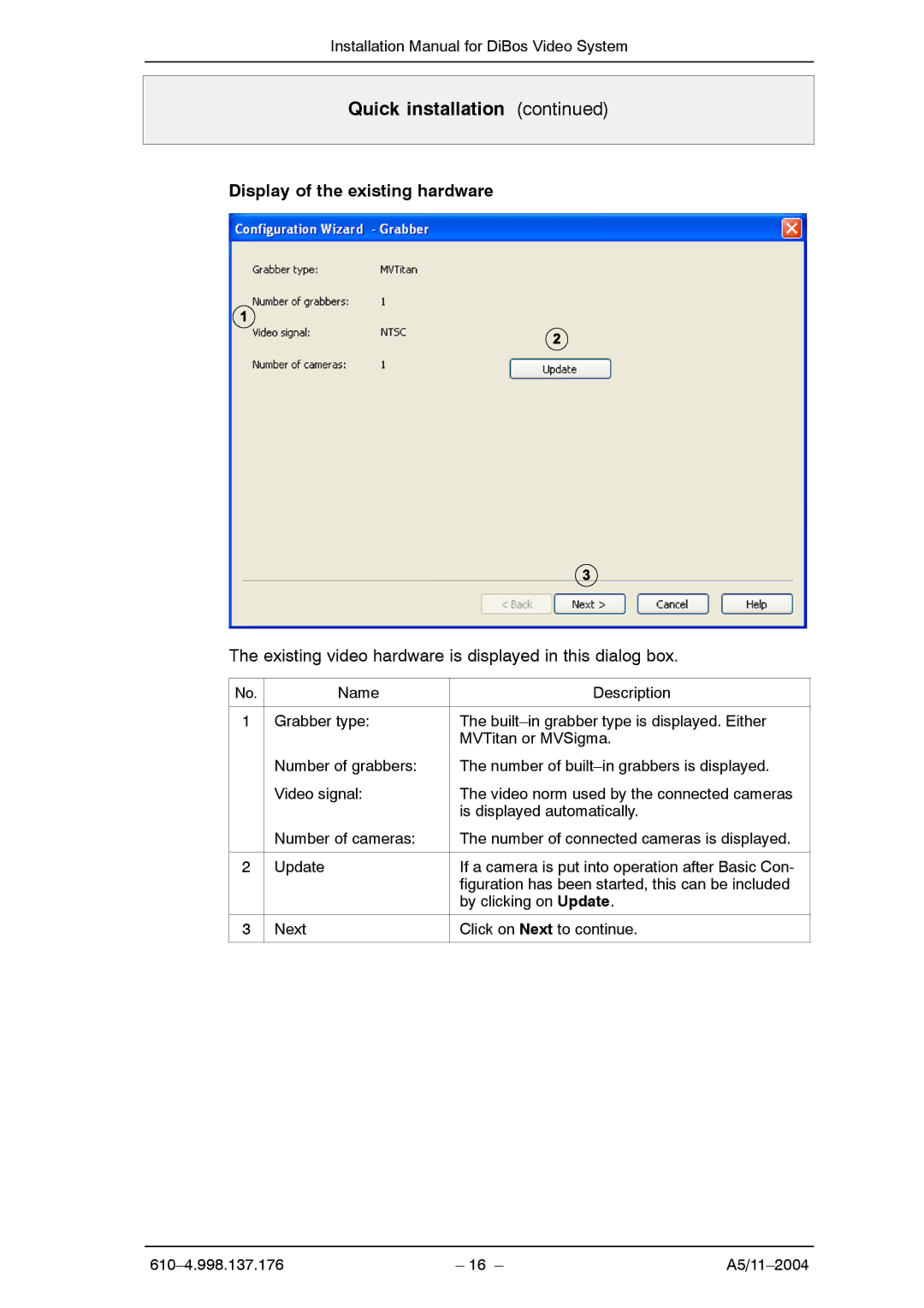 Bosch Appliances A5 Display of the existing hardware, Existing video hardware is displayed in this dialog box 