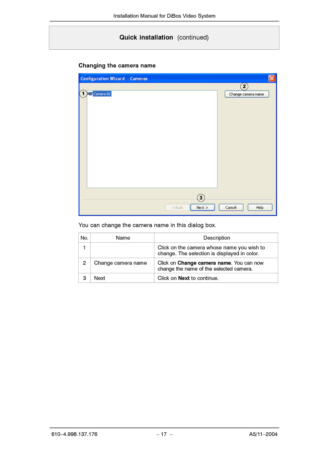 Bosch Appliances A5 installation manual Changing the camera name, You can change the camera name in this dialog box 