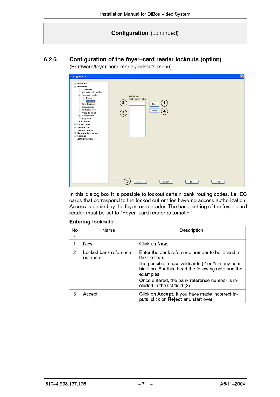 Bosch Appliances A5 installation manual Entering lockouts 