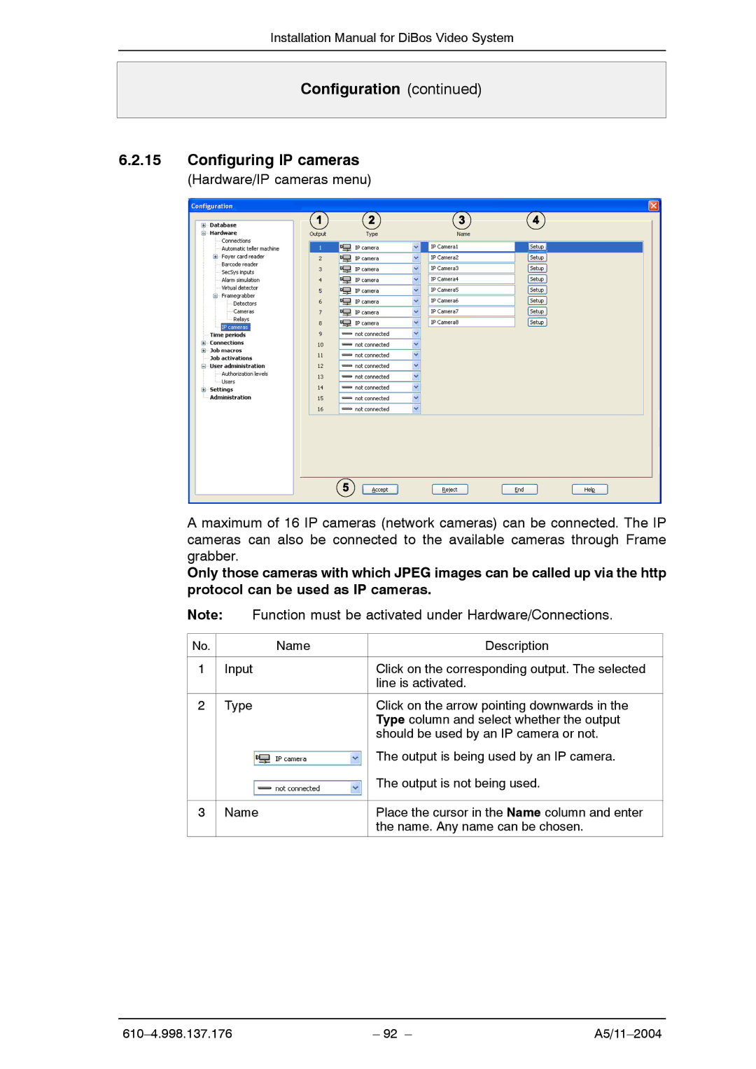 Bosch Appliances A5 installation manual Configuration Configuring IP cameras 