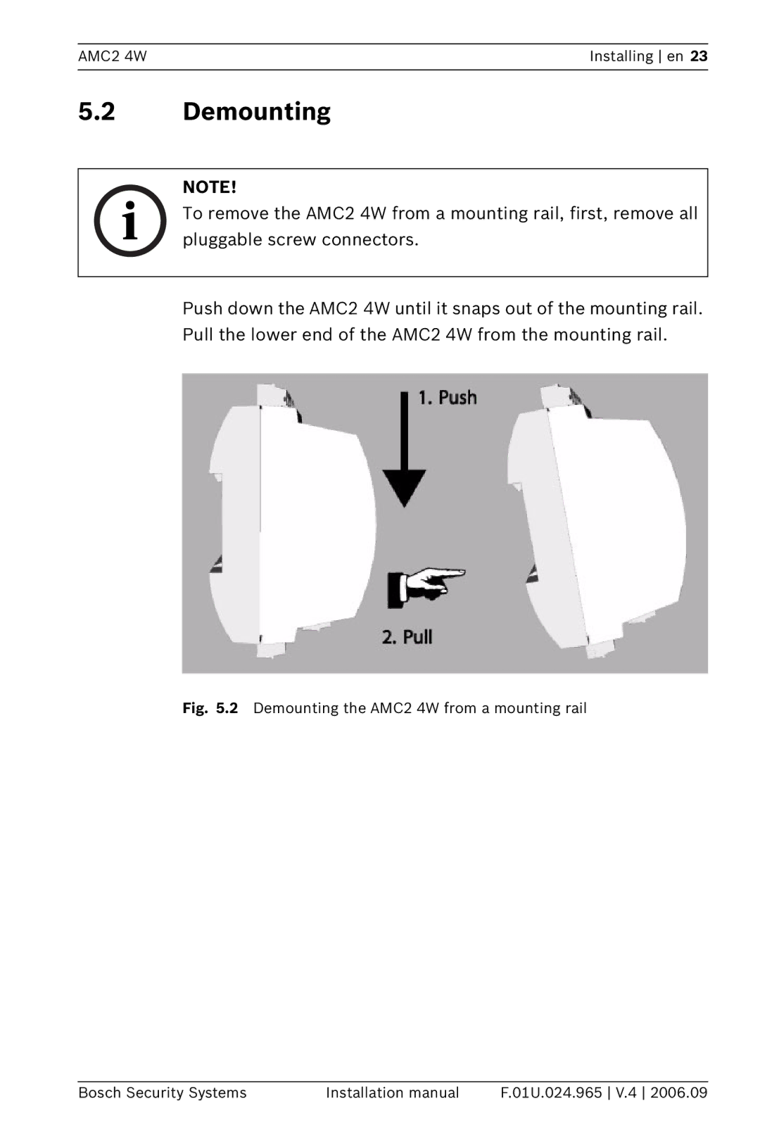 Bosch Appliances APC-AMC2-4WUS, APC-AMC2-4WCF installation manual Demounting 