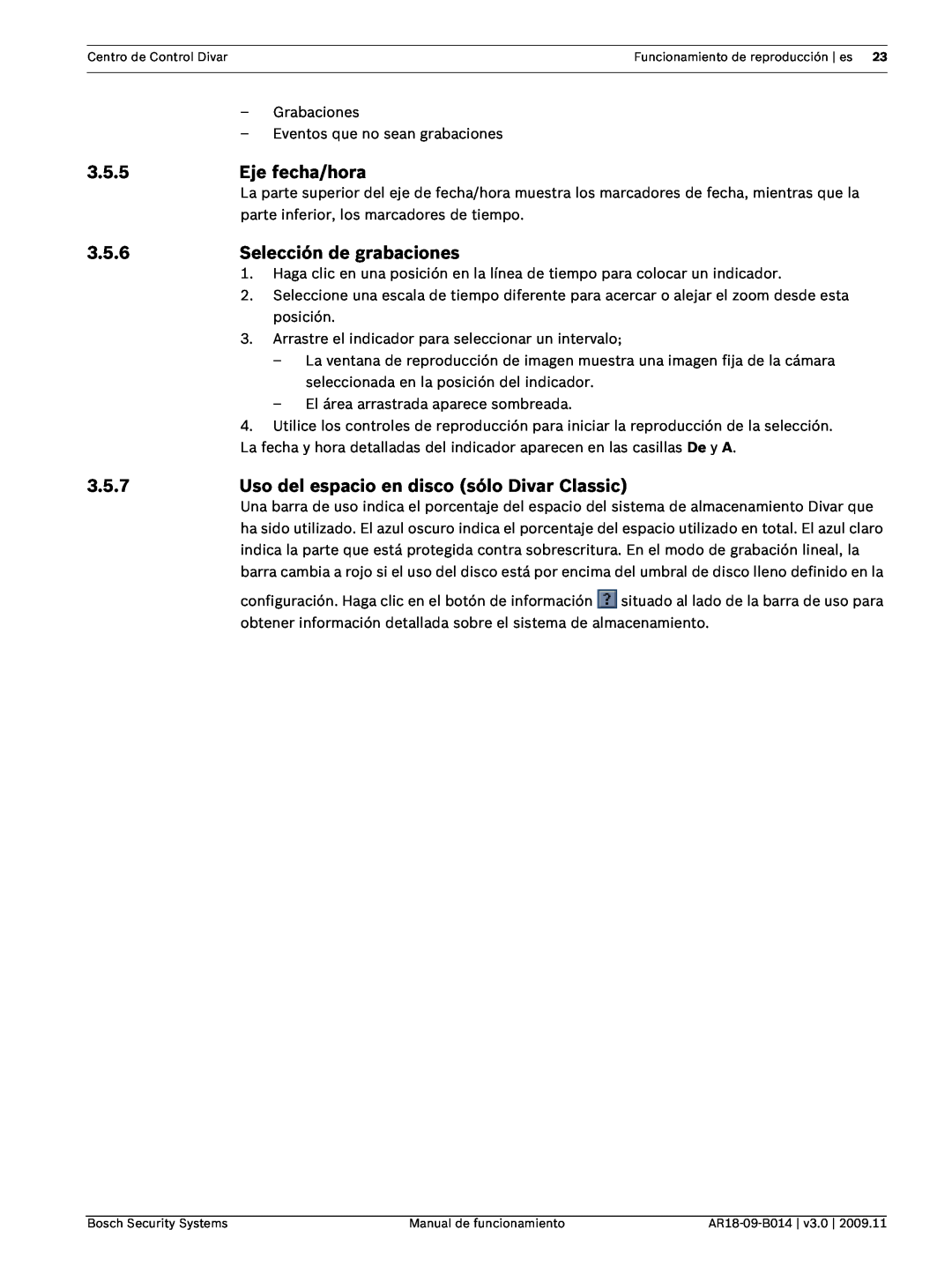 Bosch Appliances AR18-09-B014 manual 3.5.5, Eje fecha/hora, 3.5.6, Selección de grabaciones, 3.5.7 