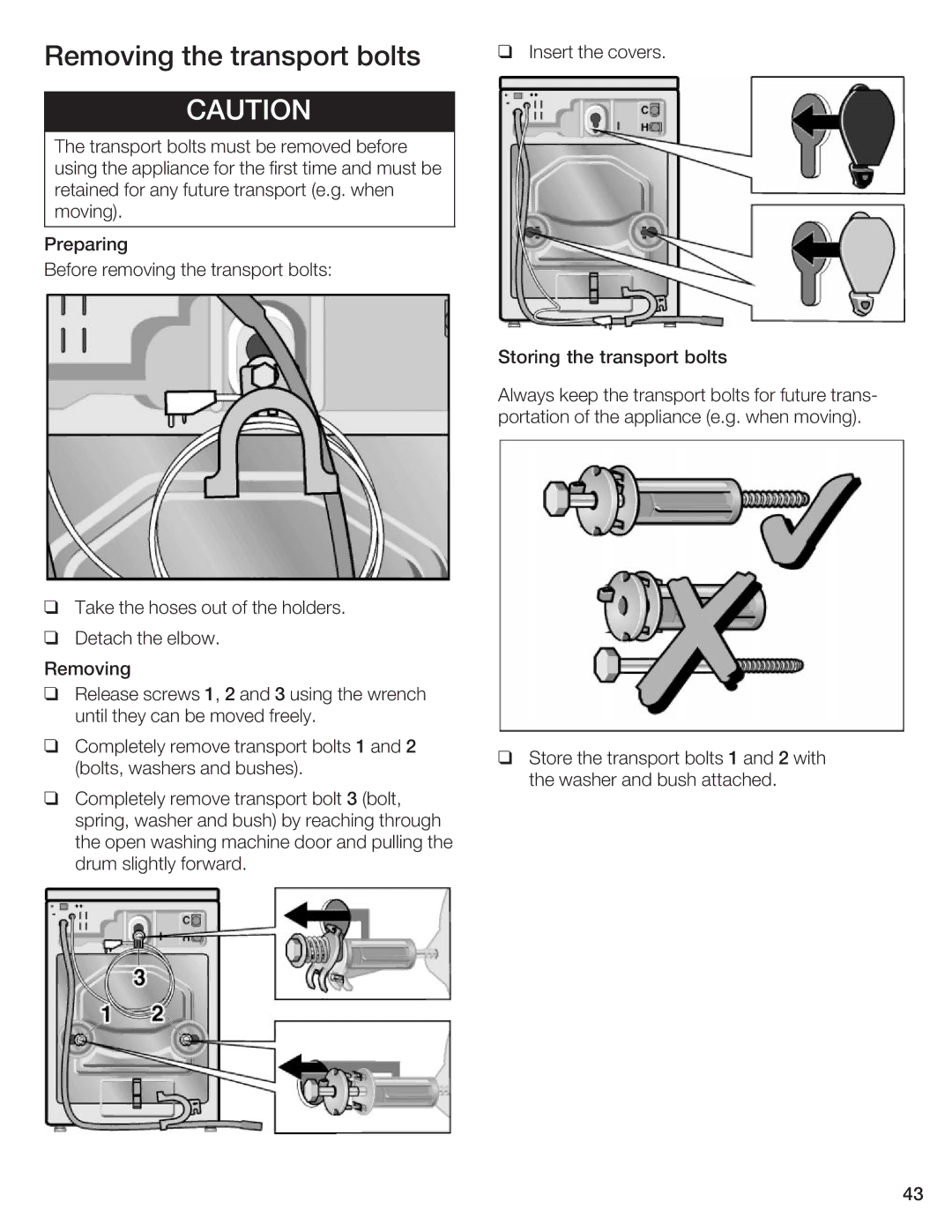 Bosch Appliances Axxis+ WFR 2460, Axxis+ WFR 2450 manual Removing the transport bolts q Insert the covers 