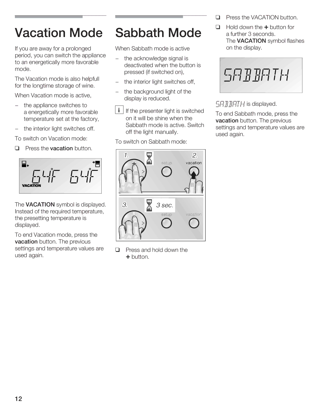 Bosch Appliances B18IW, B24IW manual Vacation Mode Sabbath Mode 