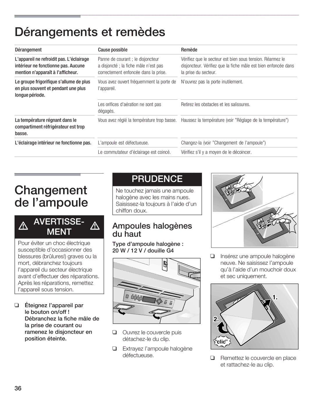 Bosch Appliances B18IW, B24IW manual Dérangement Cause possible 