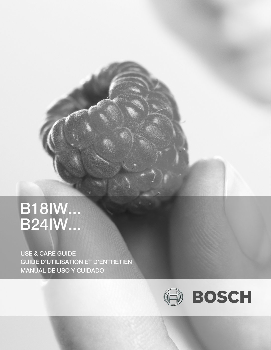 Bosch Appliances manual B18IW B24IW, Use & Care Guide 