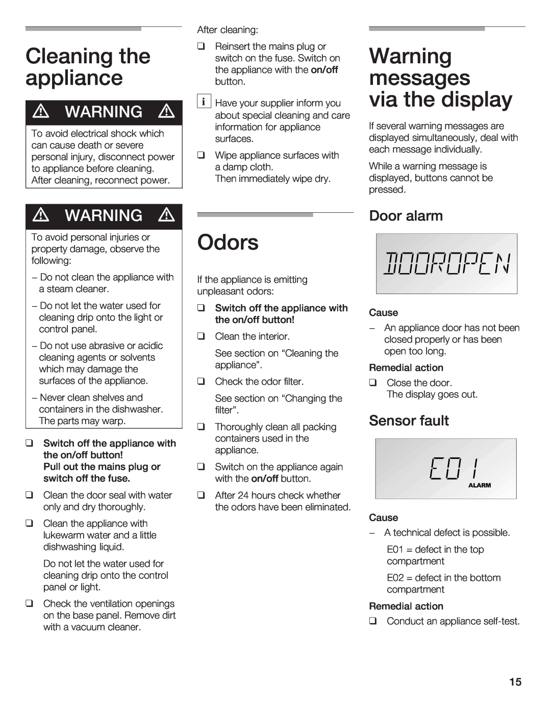 Bosch Appliances B24IW, B18IW Cleaning the appliance, Warning messages via the display, Odors, d WARNING d, Door alarm 