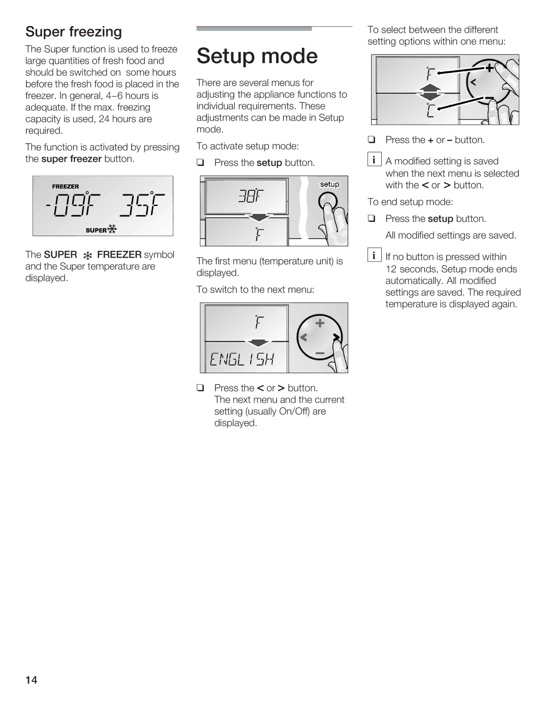 Bosch Appliances B36IB manual Mode, Setup, Super Freezing 