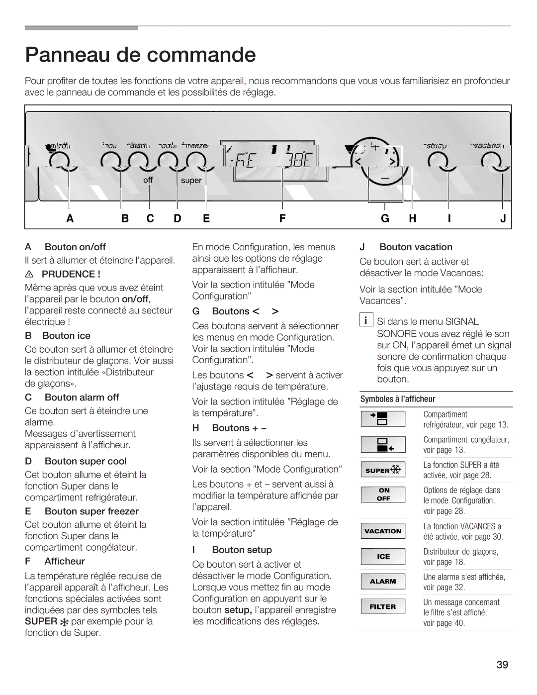 Bosch Appliances B36IB manual Panneau de commande, Prudence, Sonore 