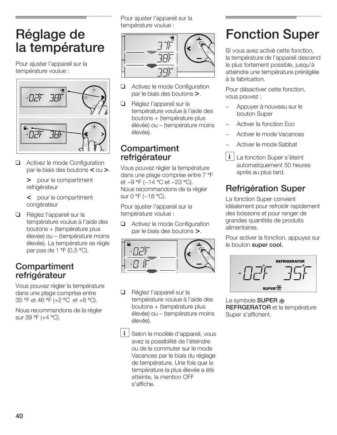 Bosch Appliances B36IB manual Réglage de latempérature, Fonction Super 