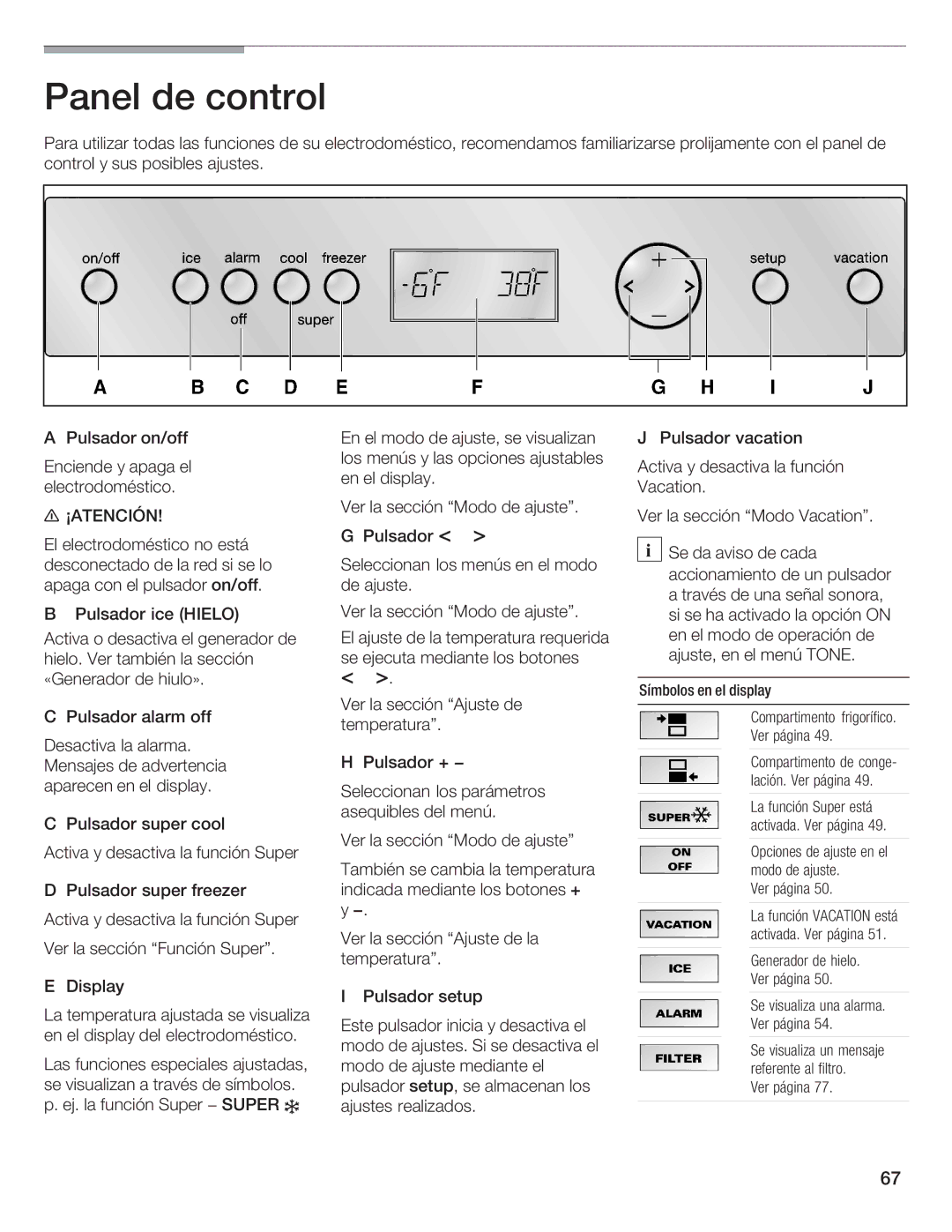 Bosch Appliances B36IB manual Panel de control, ¡Atención 