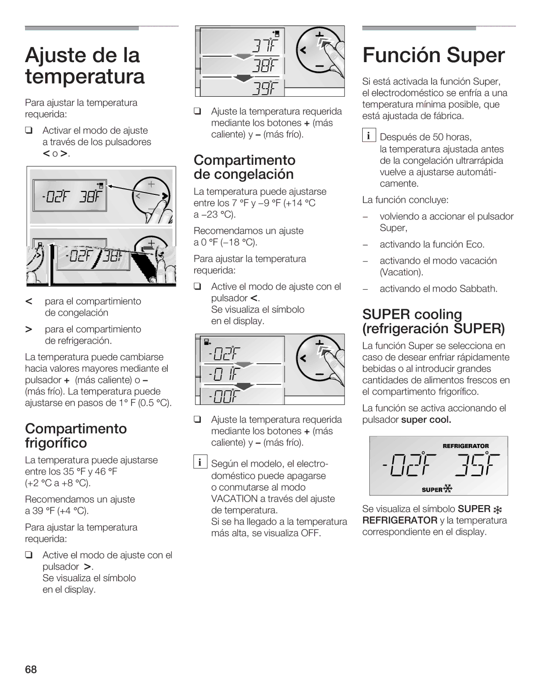 Bosch Appliances B36IB manual Ajuste de la temperatura, Función Super 