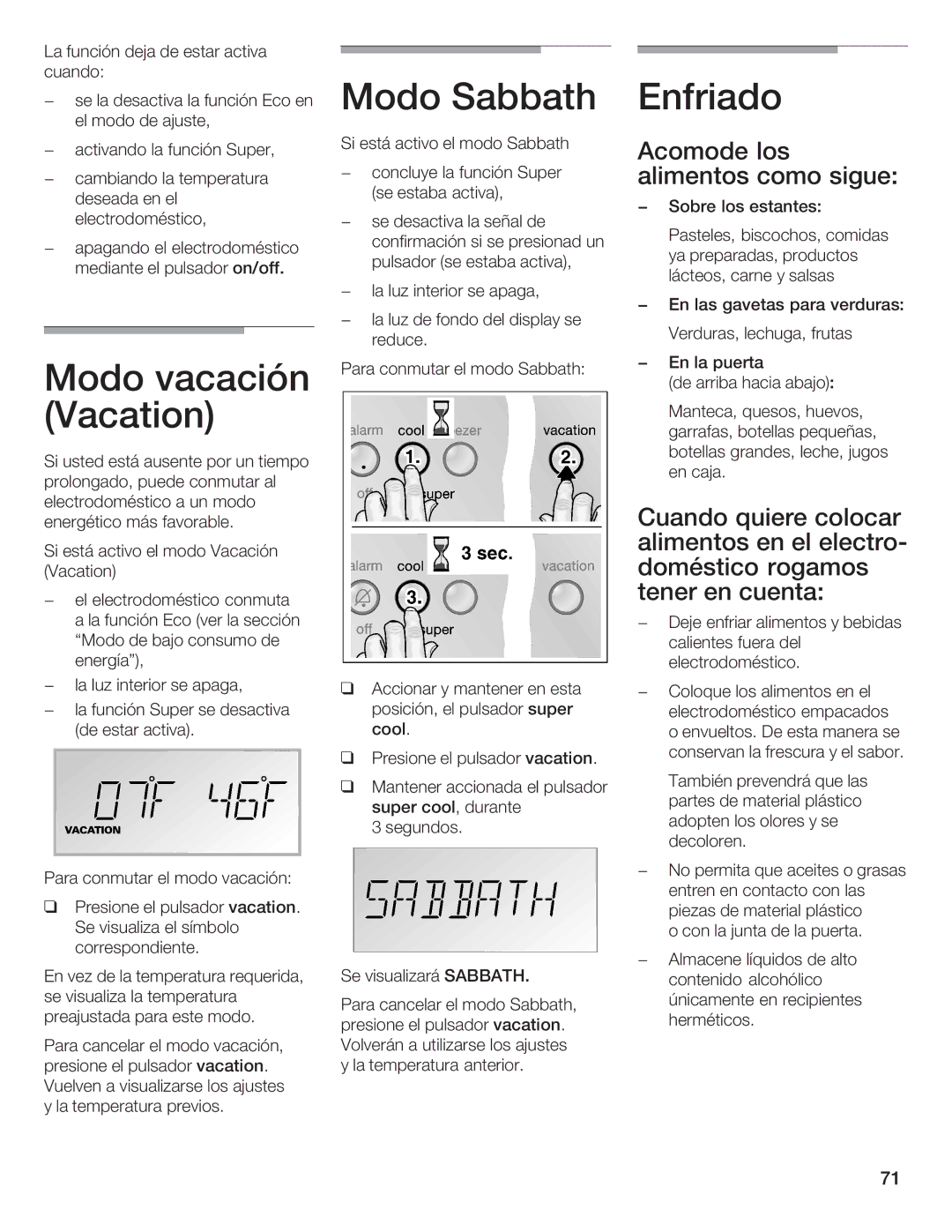 Bosch Appliances B36IB manual Odo vacación Vacation, Acomode los alimentos como sigue 