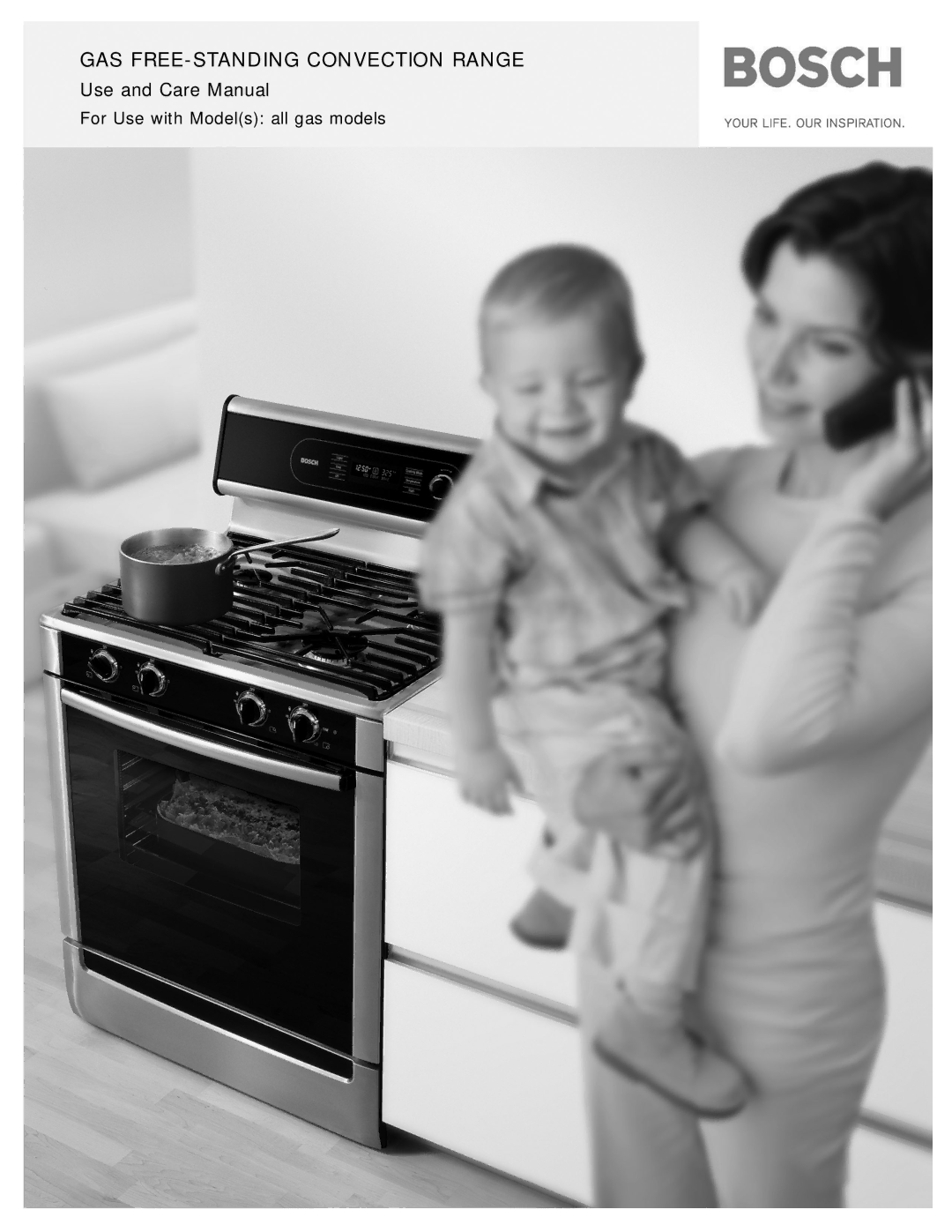 Bosch Appliances BOSCH GAS FREE-STANDING CONVECTION RANGE manual GAS FREE-STANDING Convection Range 